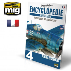 Encyclopédie des Techniques de Modélisme de l'Aviation Volume 4 : Vieillissement